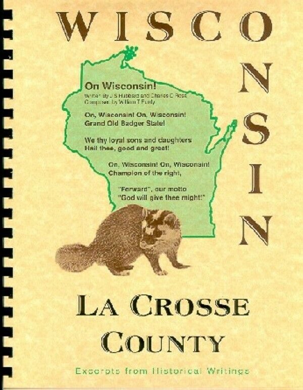 History Of La Crosse County/city Wisconsin