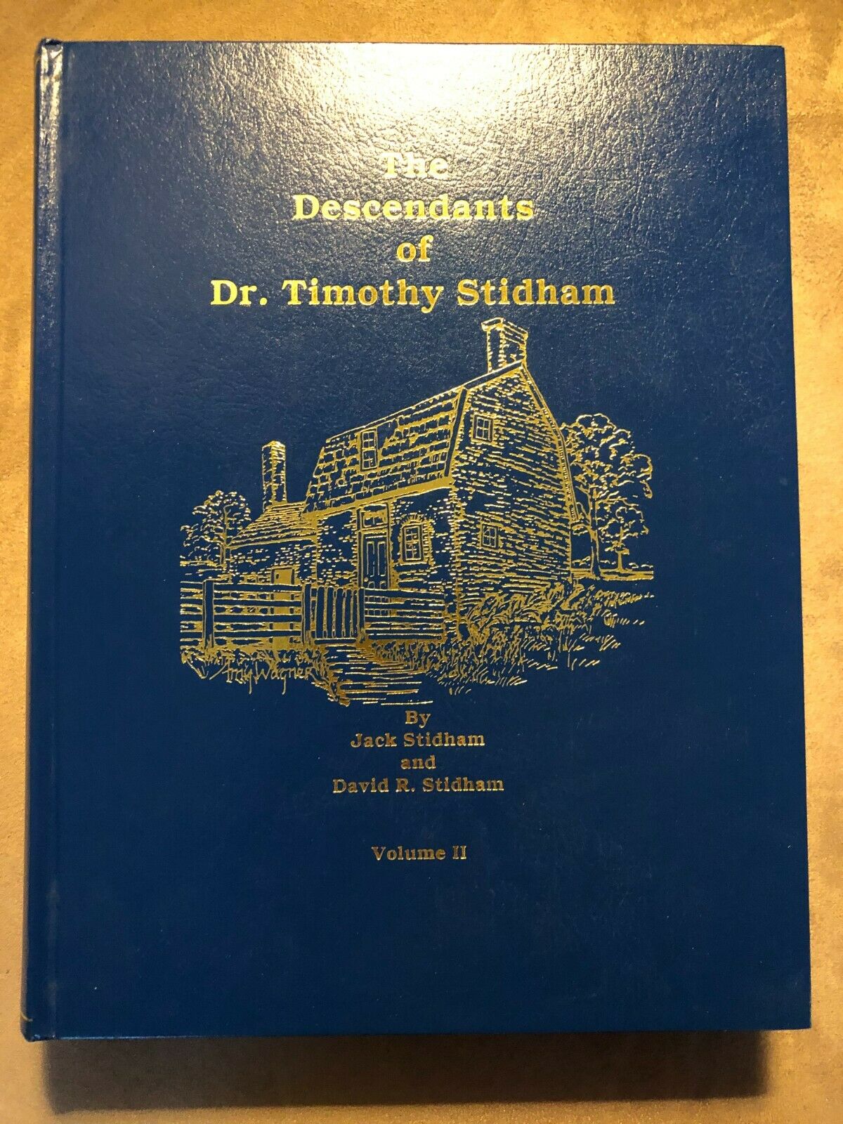 The Descendants Of Dr. Timothy Stidham, Volume Ii , Signed