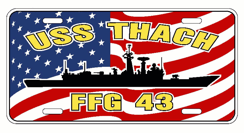 USS THACH FFG 43 License Plate U S Flag Military U S Navy USN PO6